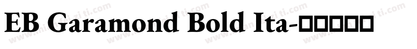 EB Garamond Bold Ita字体转换